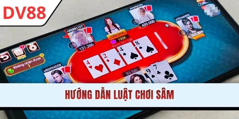 Hướng dẫn luật chơi Sâm